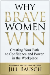 Why Brave Women Win