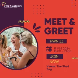 PWN Zug & Zurich: Meet and Mingle - February (Zug)