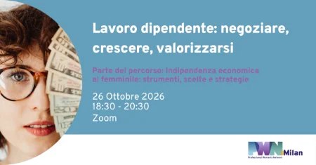 Lavoro dipendente: negoziare, crescere, valorizzarsi
