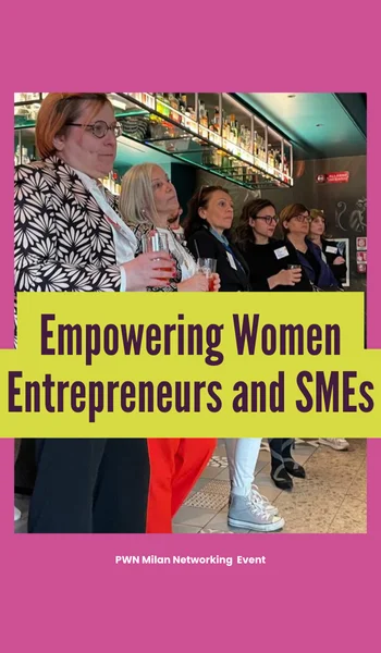 PWN Milan: Empowering Women Entrepreneurs and SMEs