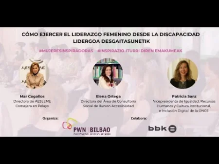 Cómo ejercer el liderazgo femenino desde la discapacidad. Mujeres Inspiradoras