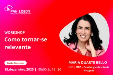 PWN Lisbon Workshop | Como tornar-se relevante
