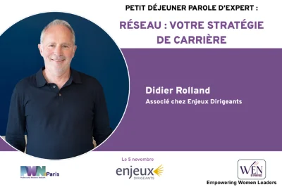 WEN - Petit déjeuner Parole d'Expert | Réseau : votre stratégie de carrière