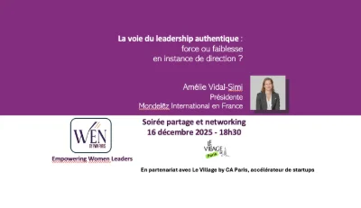 PWN Paris - WEN by PWN Paris - La voie du leadership authentique : force ou faiblesse en instance de direction ?
