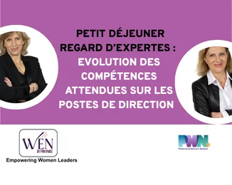 WEN – Petit déjeuner regard d’expertes : Evolution des compétences attendues sur les postes de direction. Cabinet Arthur Hunt.